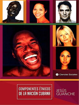 cover image of Componentes étnicos de la nación cubana